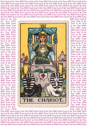 Waite-Smith Chariot card with chariot and driver with mystical symbols and red typed background that says tarot card of the year 2023