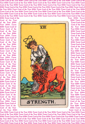 W-S Tarot Strength card framed by repeated words Tarot card of the year 2024